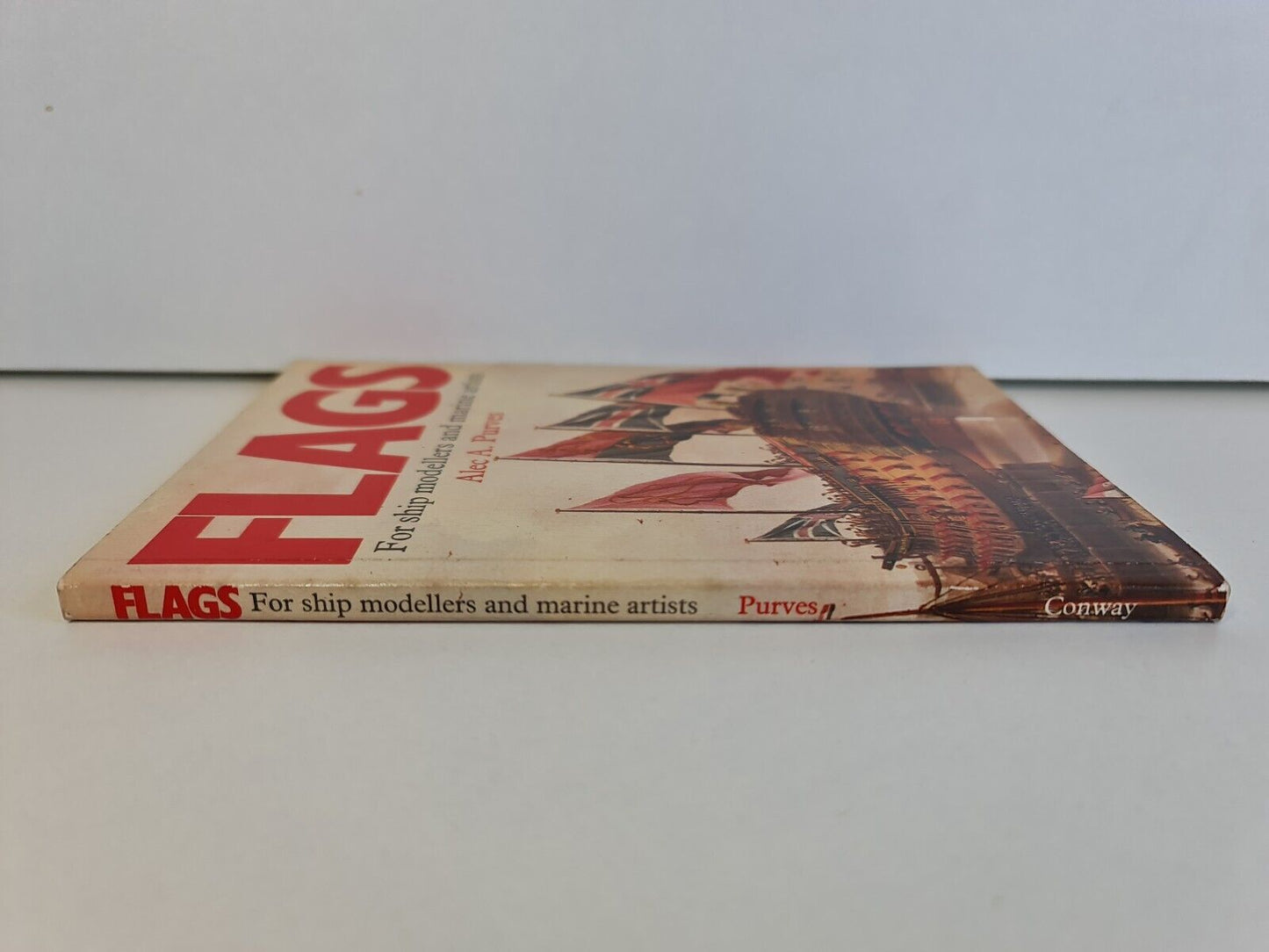 Flags: For Ship Modellers and Marine Artists by Alec A. Purves (1983)