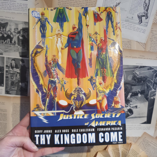 Justice Society of America: Thy Kingdom Come Part Three by Johns, Ross... (2009)