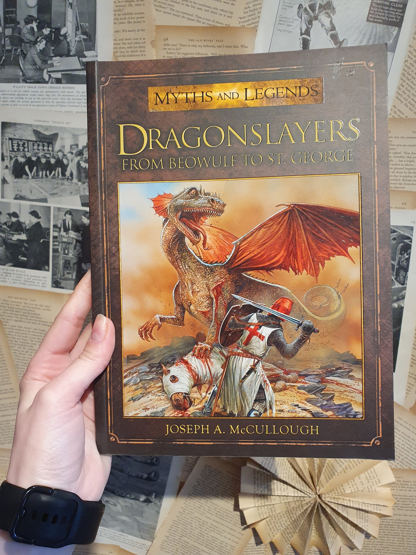 Myths and Legends: Dragonslayers by Joseph A McCullough (2013)