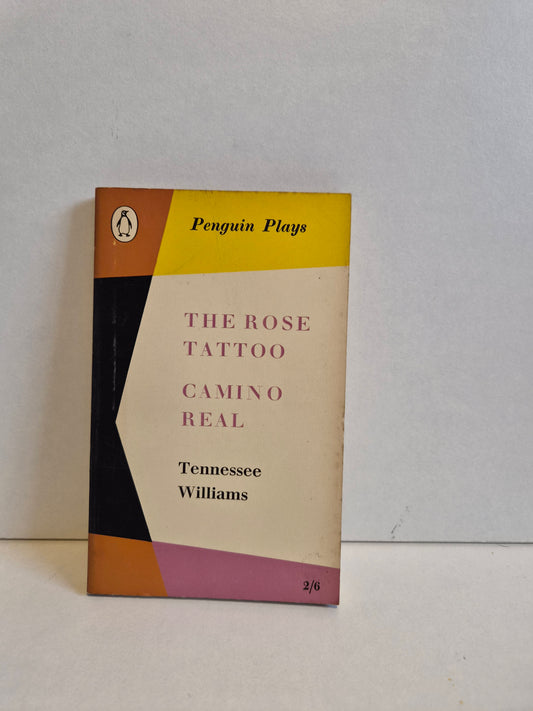 The Rose Tattoo / Camino Real by Tennessee Williams (1958)