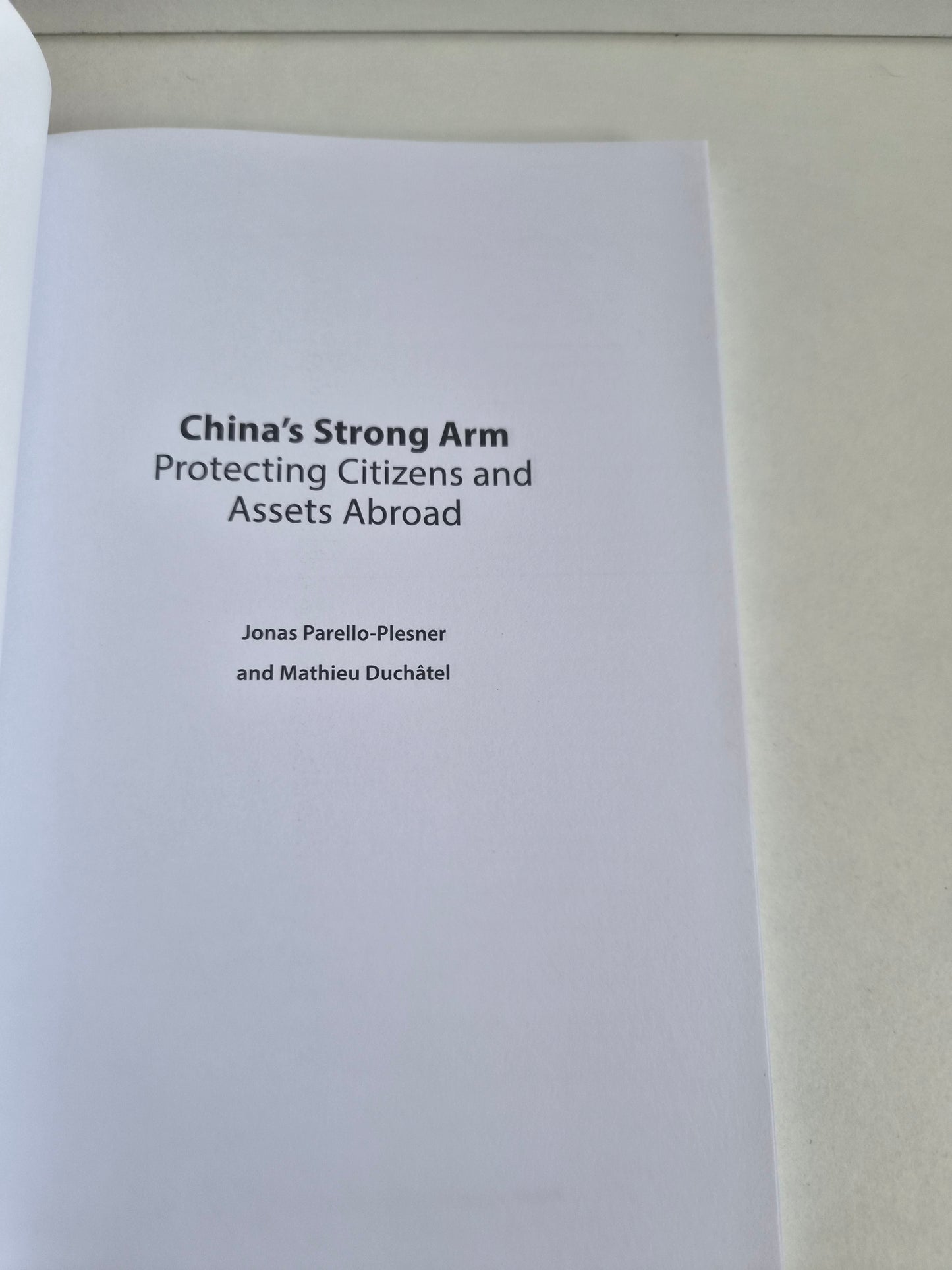China's Strong Arm: Protecting Citizens and Assets Abroad - IISS Paperback