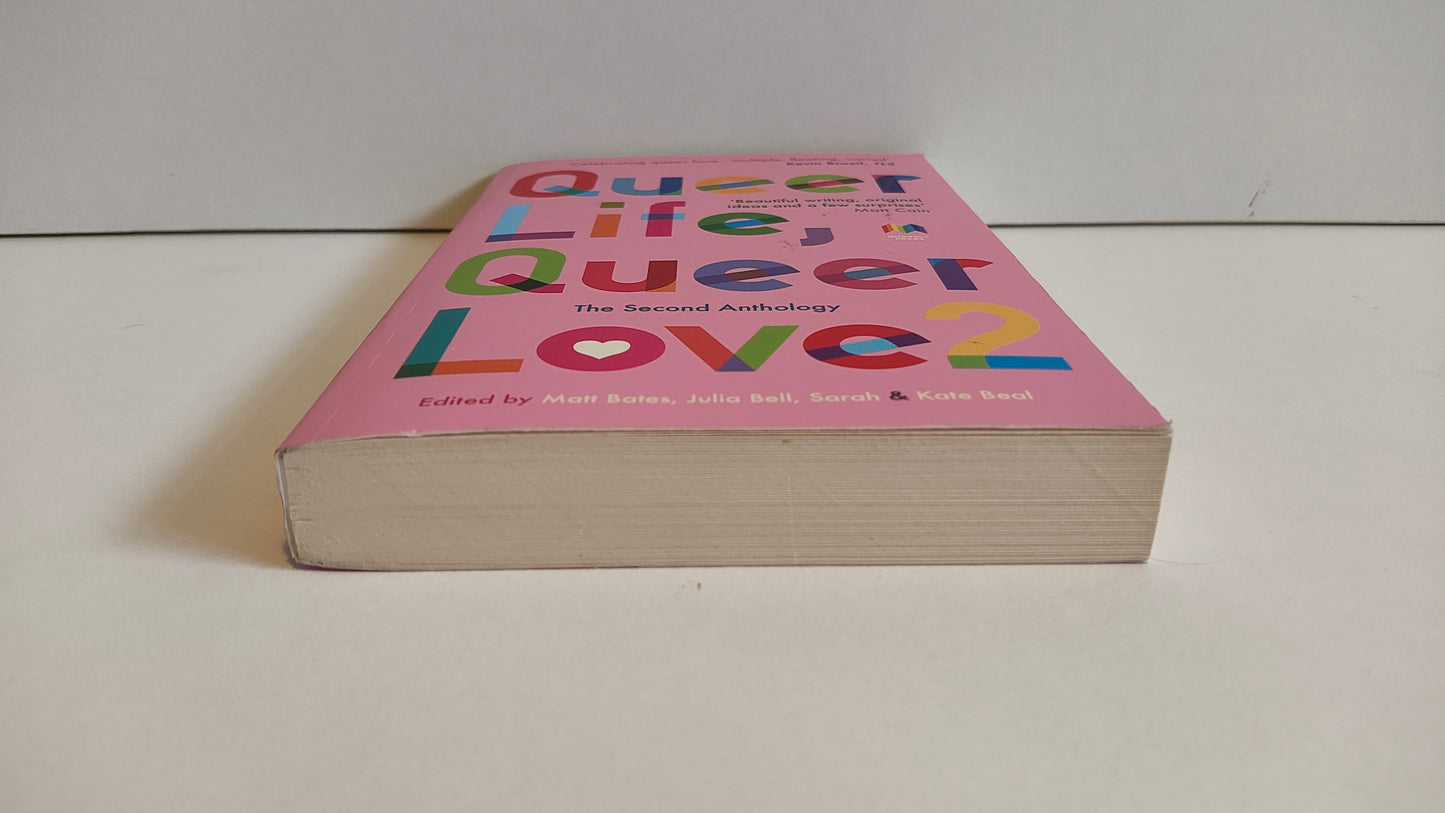 Queer Life, Queer Love 2: The Second Anthology edited by Matt Bates (2023)
