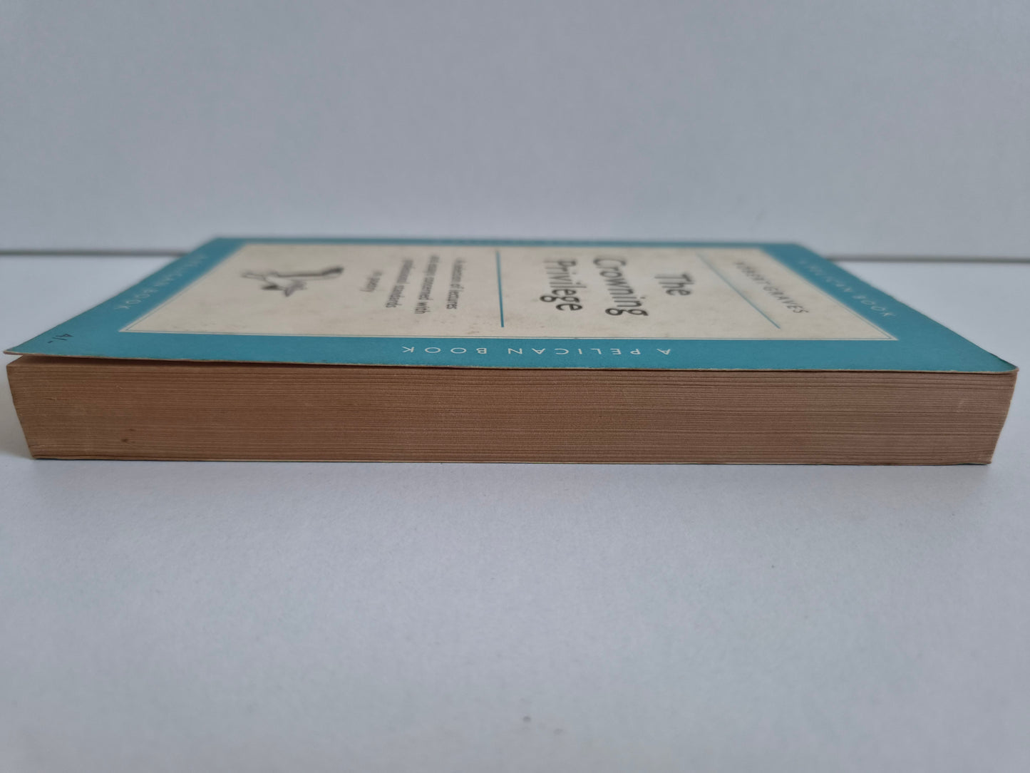 The Crowning Privilege by Robert Graves (1959)
