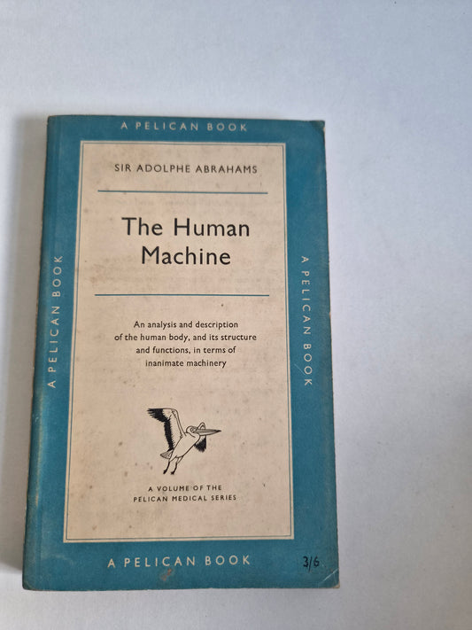 The Human Machine by Sir Adolphe Abrahams (1956)