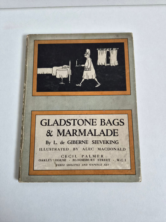 Gladstone Bags & Marmalade by L de Giberne Sieveking