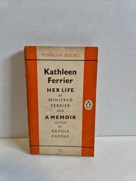 Kathleen Ferrier Her Life by Winifred Ferrier (1959)