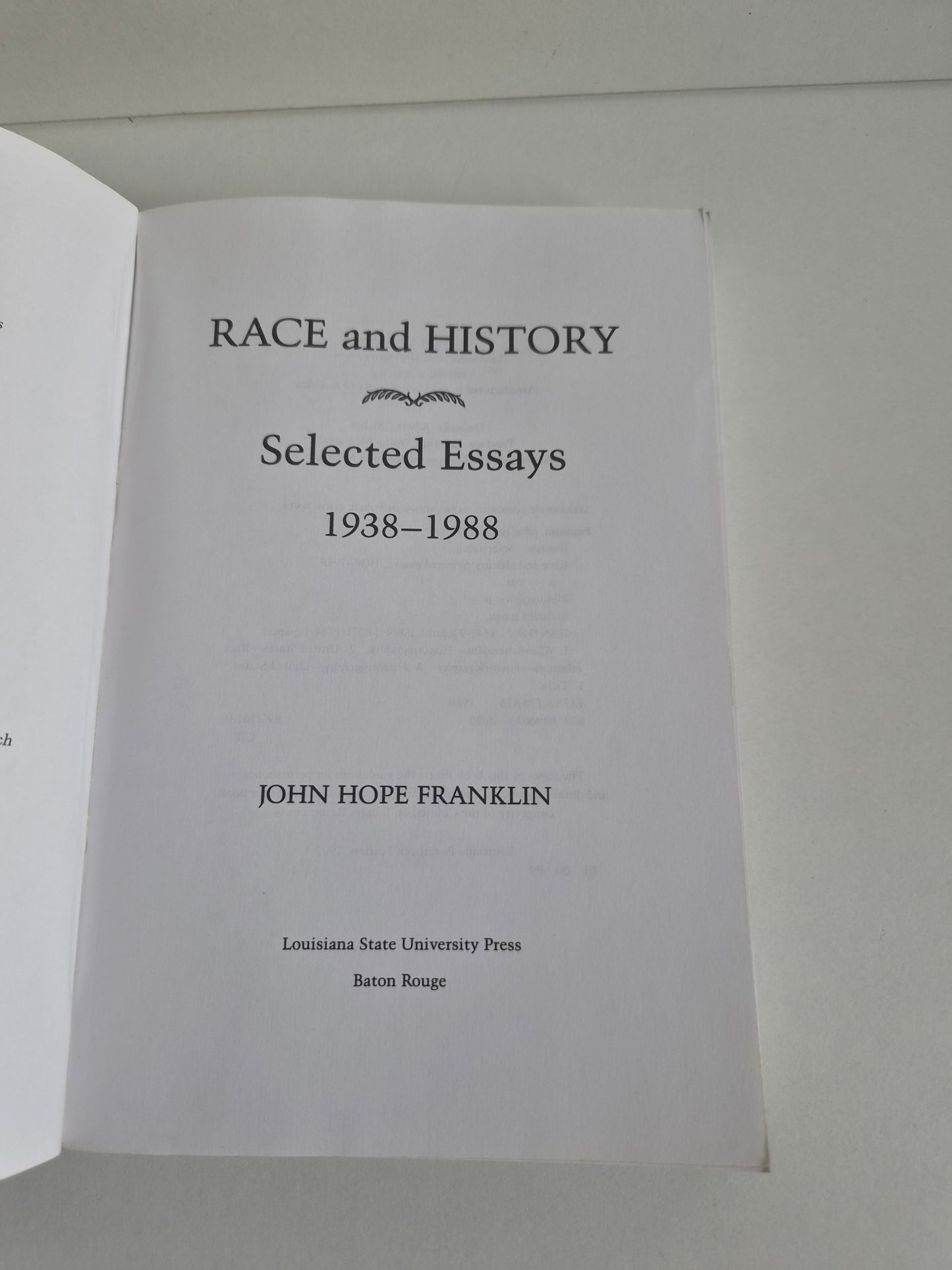 Race and History: Selected Essays, 1938-88 by John Hope Franklin