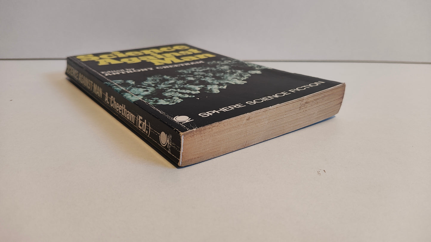 Science Against Man by Anthony Cheetham (1972) Sphere Science Fiction