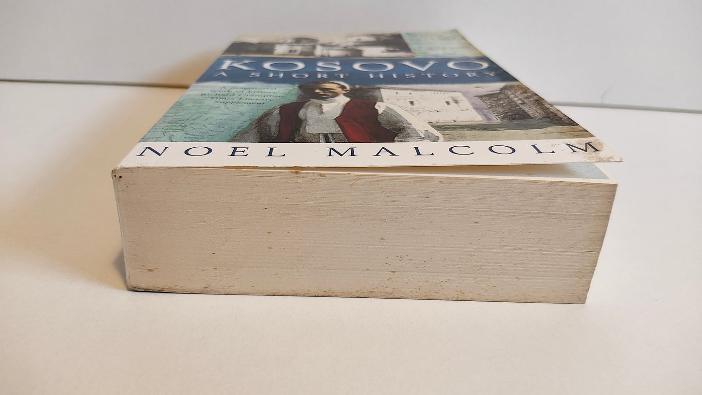 Kosovo a Short History by Noel Malcolm (2002)