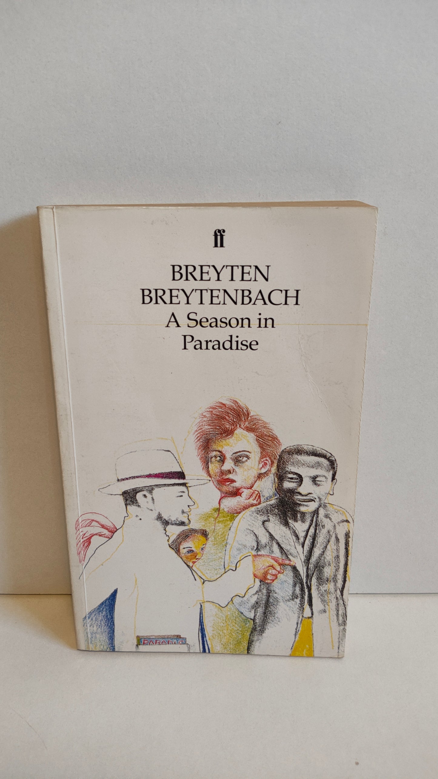 A Season in Paradise by Breyten Breytenbach (1980)