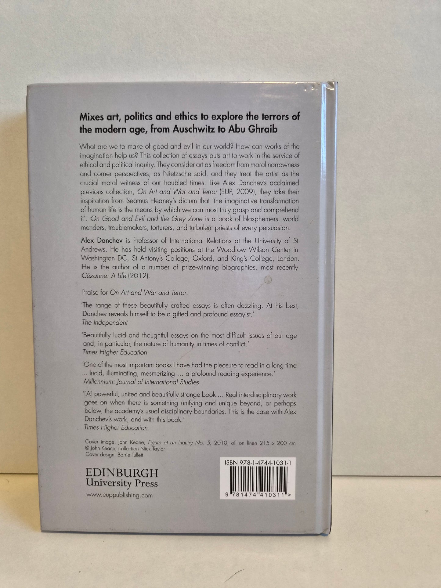 SIGNED On Good and Evil and the Grey Zone by Alex Danchev (2016)