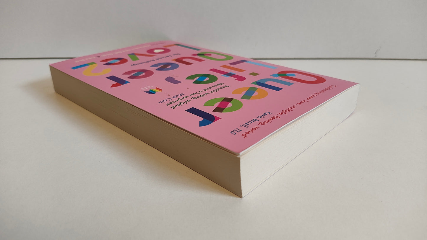 Queer Life, Queer Love 2: The Second Anthology edited by Matt Bates (2023)