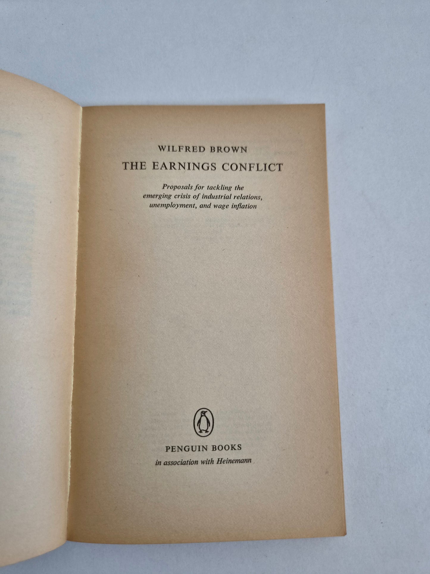 The Earnings Conflict by Wilfred Brown (1973)