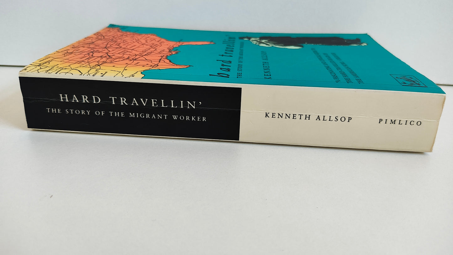 Hard Travellin' by Kenneth Allsop (1993)
