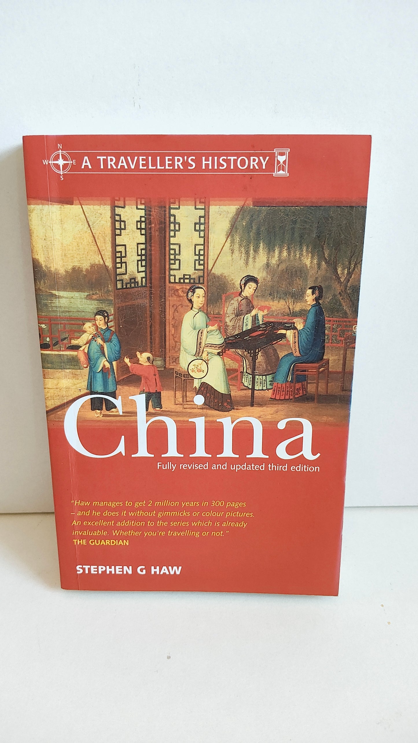 A Traveller's History of China by Stephen G Haw (2002)