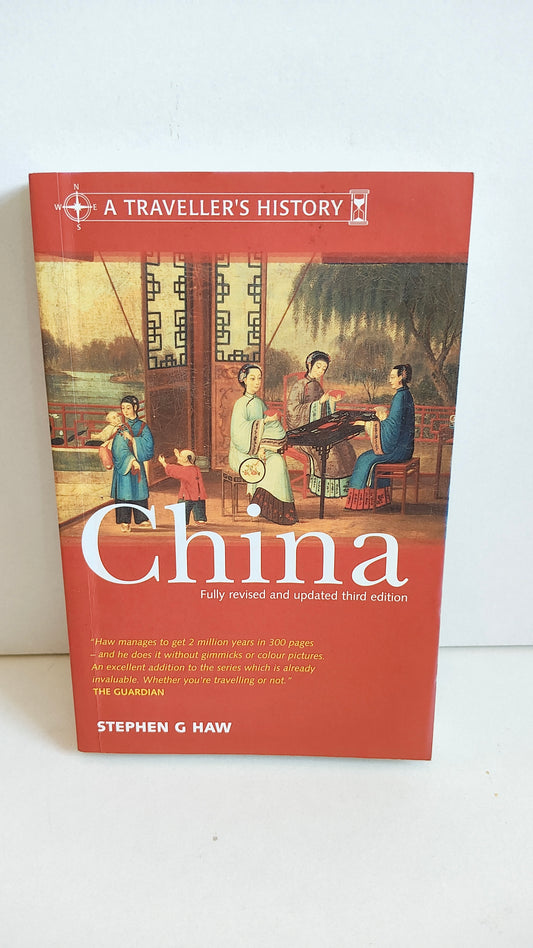 A Traveller's History of China by Stephen G Haw (2002)