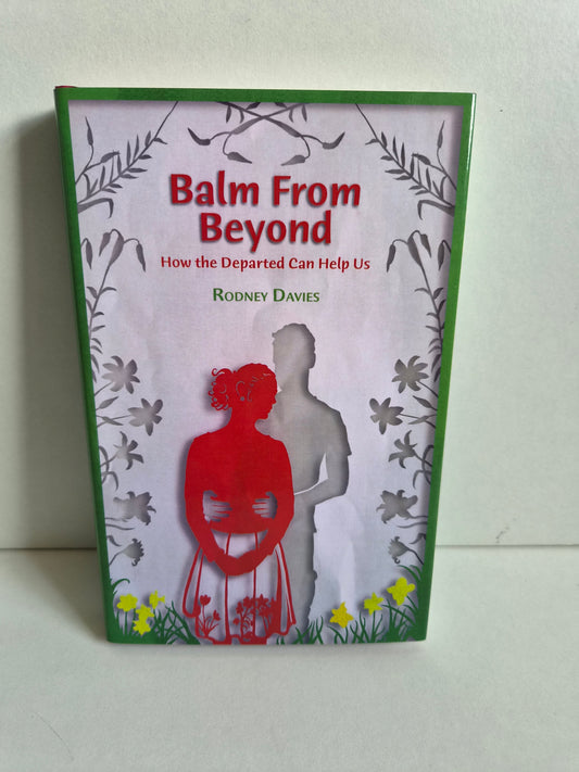 Balm From Beyond by Rodney Davies (2010)