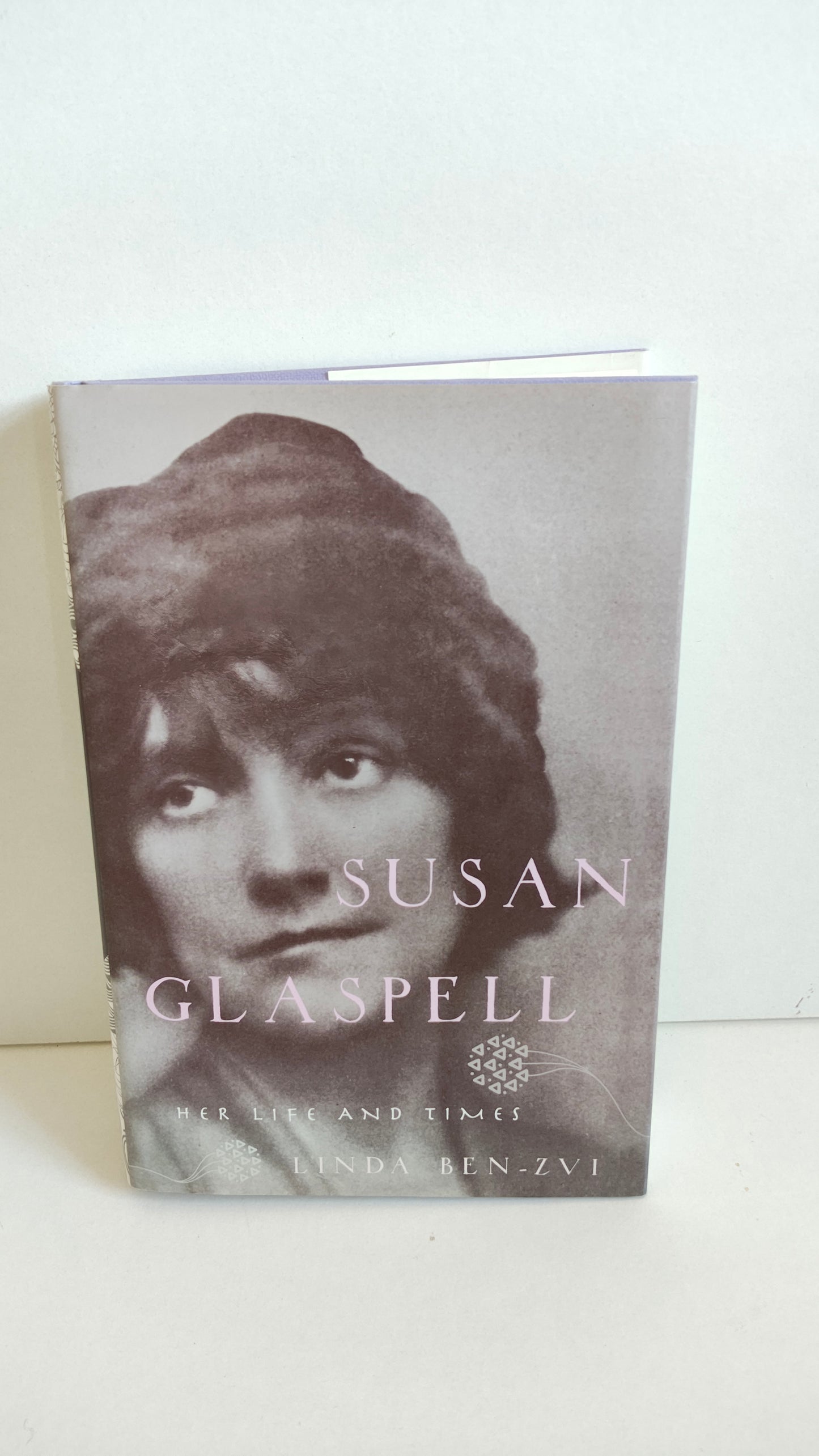 Susan Glaspell: Her Life and Times by Linda Ben-Zvi ( 2005)