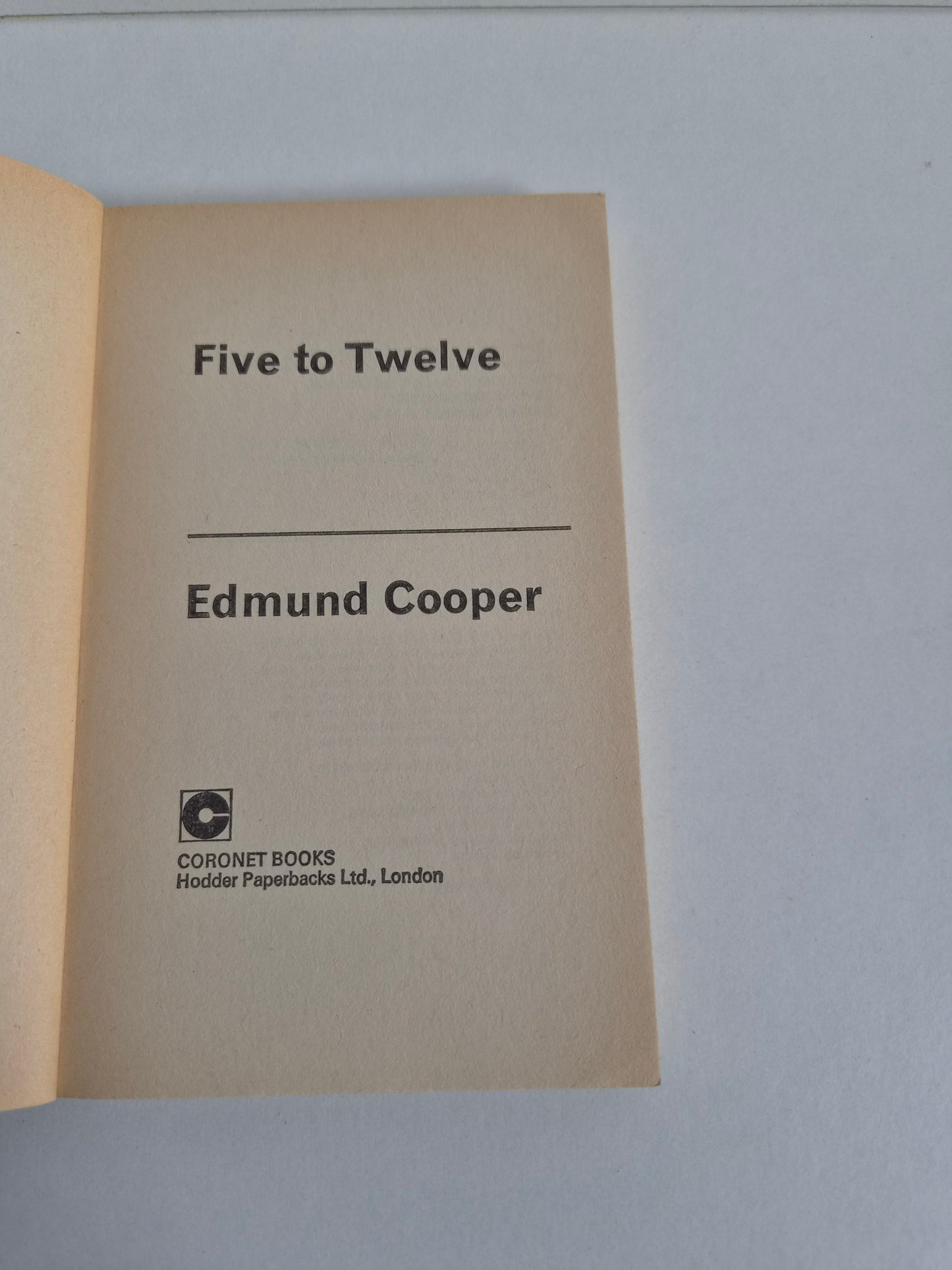 Five to Twelve by Edmund Cooper (1974)