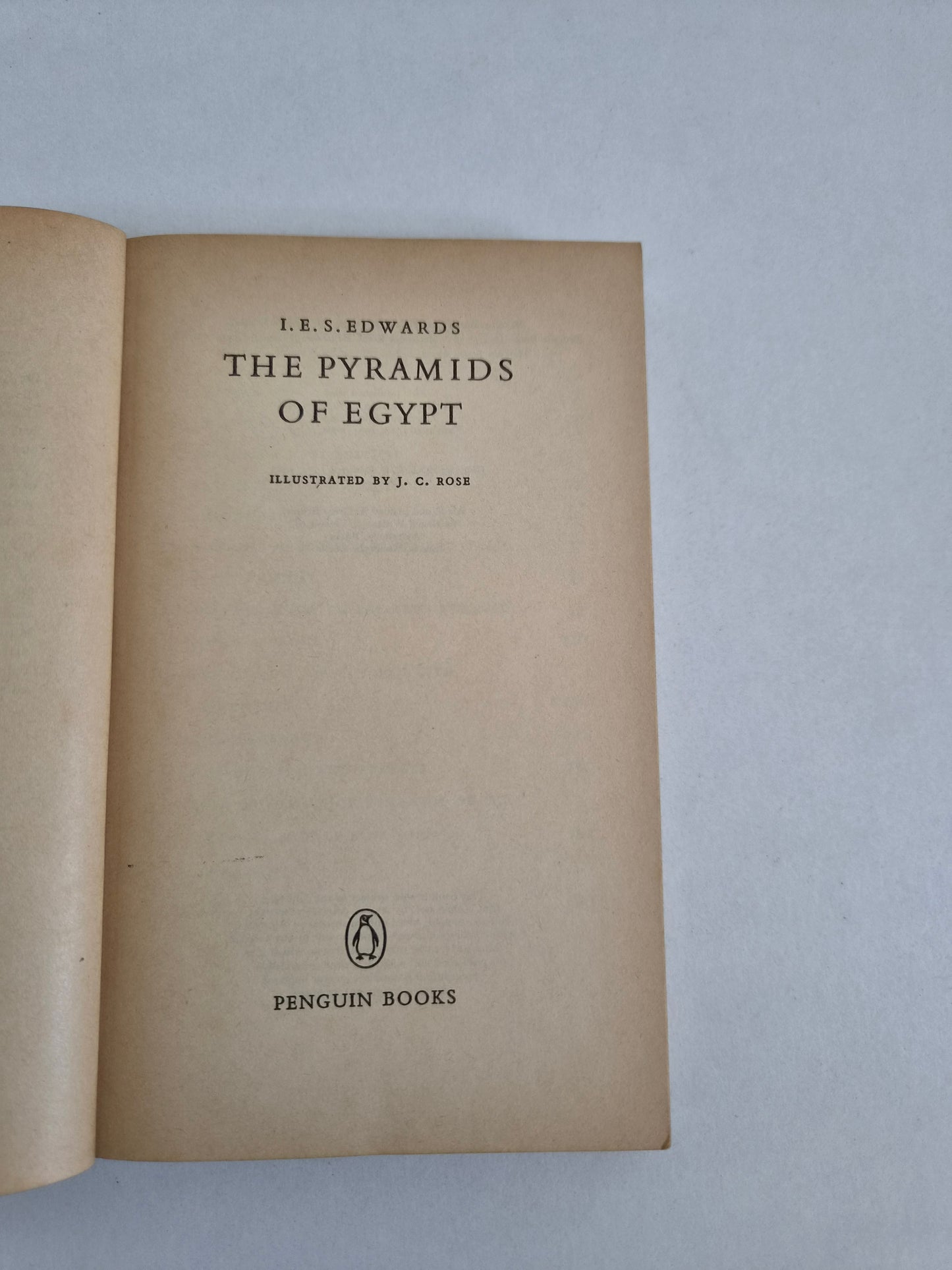 The Pyramids of Egypt by I E S Edwards (1970)