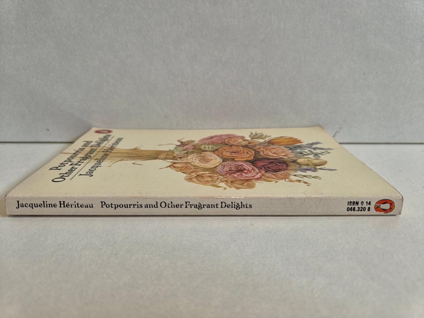 Potpourris and Other Fragrant Delights by Jacqueline Hériteau (1980)