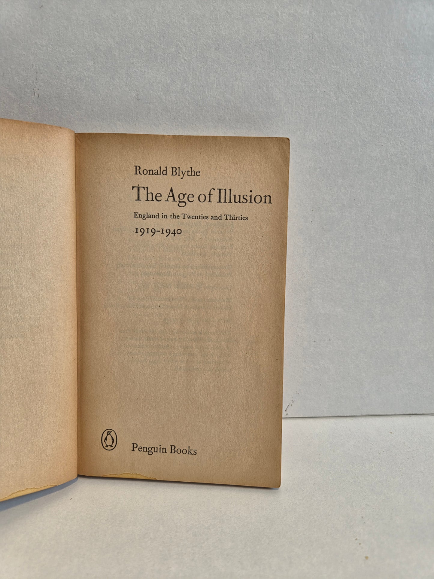 The Age of Illusion by Ronald Blythe (1964)