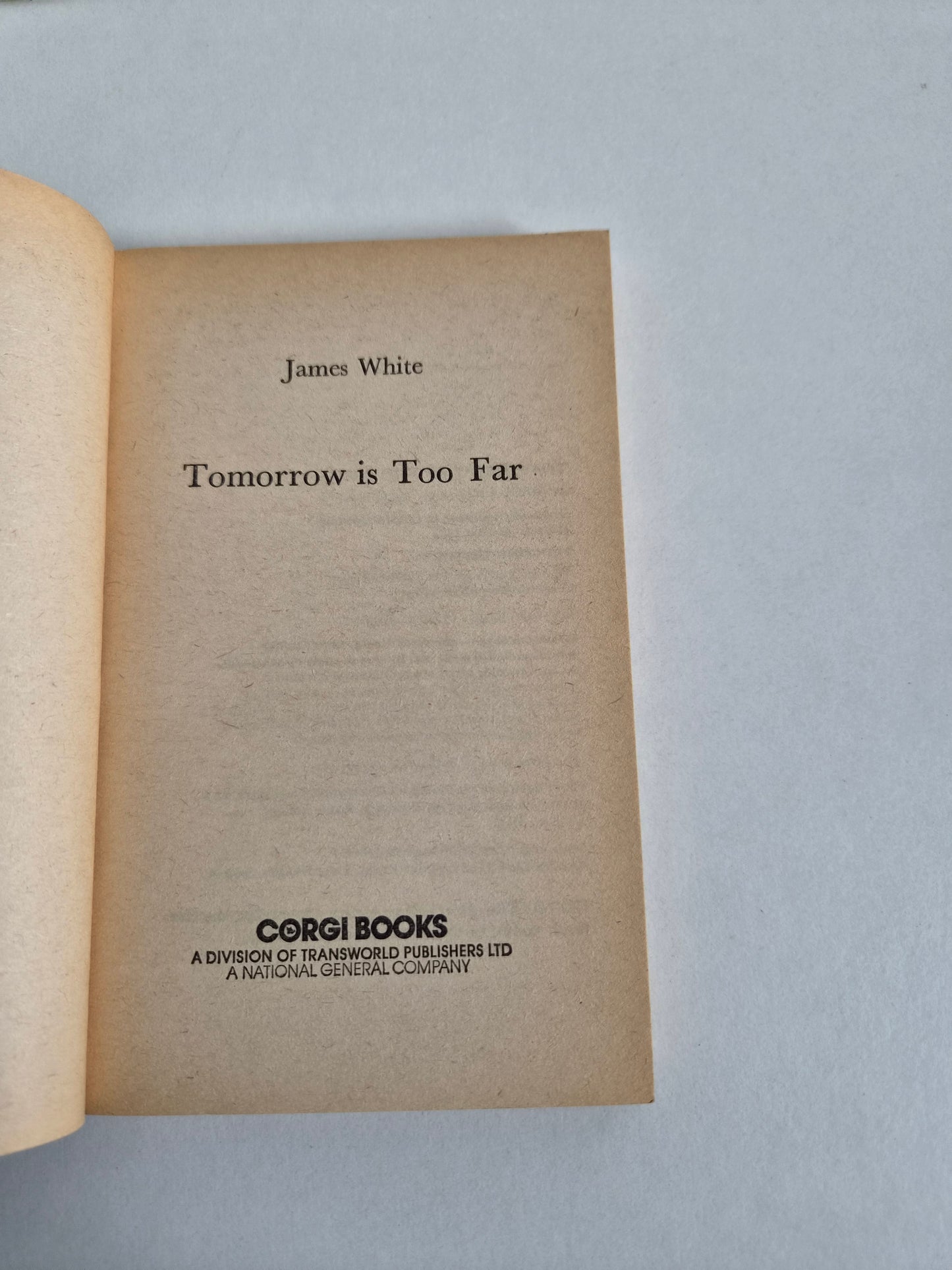 Tomorrow is Too Far by James White (1973)
