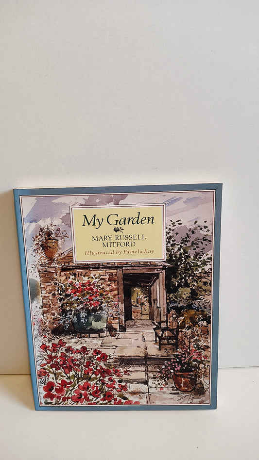 My Garden by Mary Russell Mitford (1990)