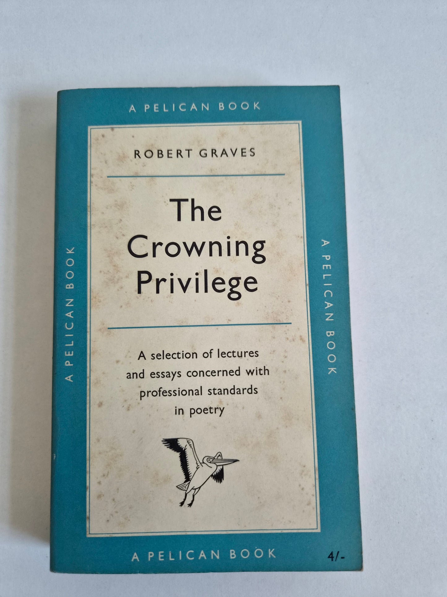 The Crowning Privilege by Robert Graves (1959)
