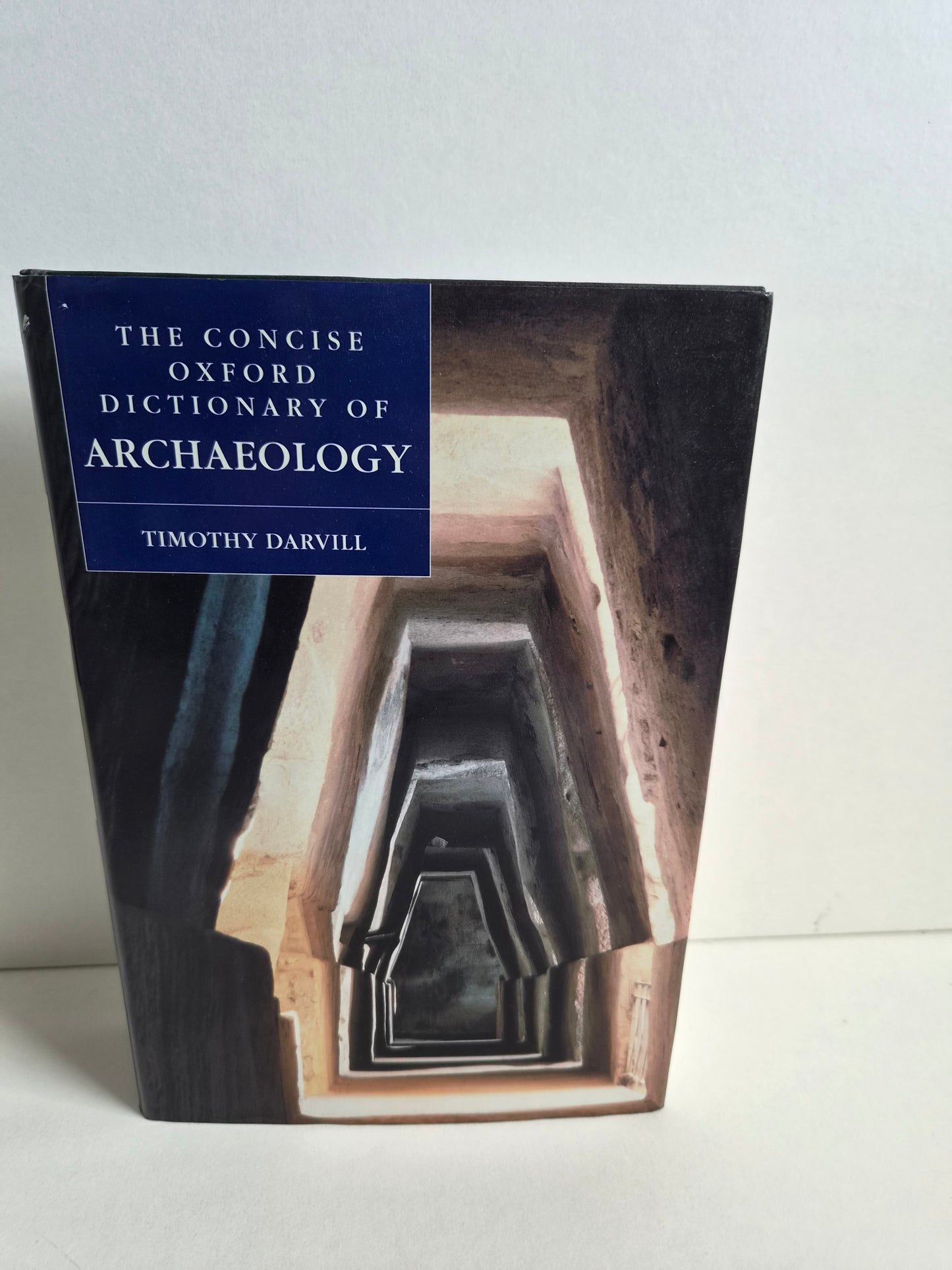 The Concise Oxford Dictionary of Archaeology by Timothy Darvill (2002)