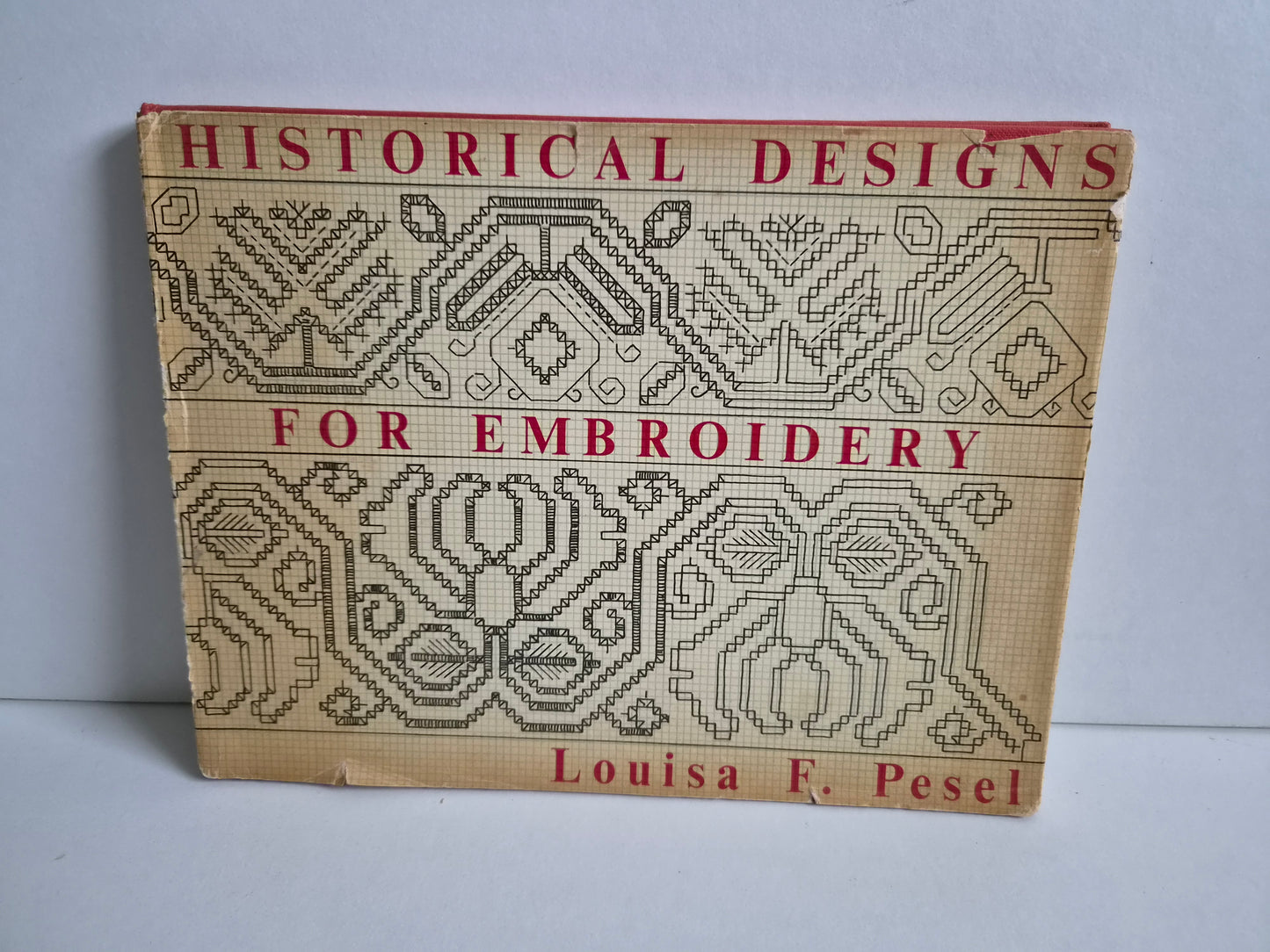 Historical Designs for Embroidery by Louisa F Pesel (1956)