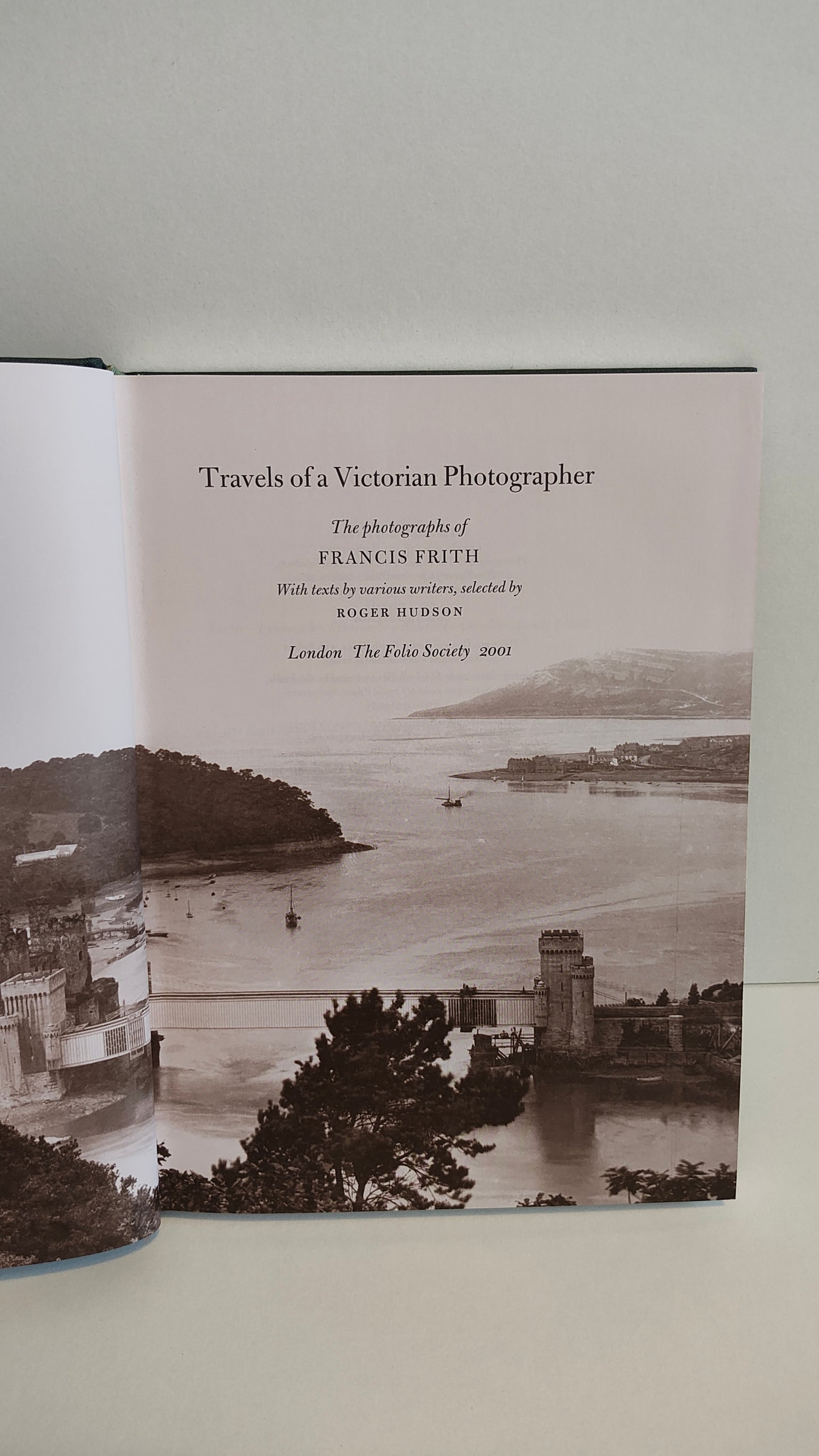 Travels of a Victorian Photographer by Francis Frith (2001)