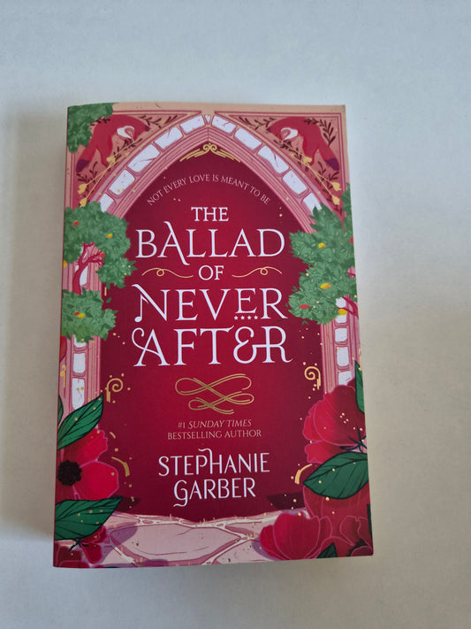 The Ballad of Never After by Stephanie Garber (2023)