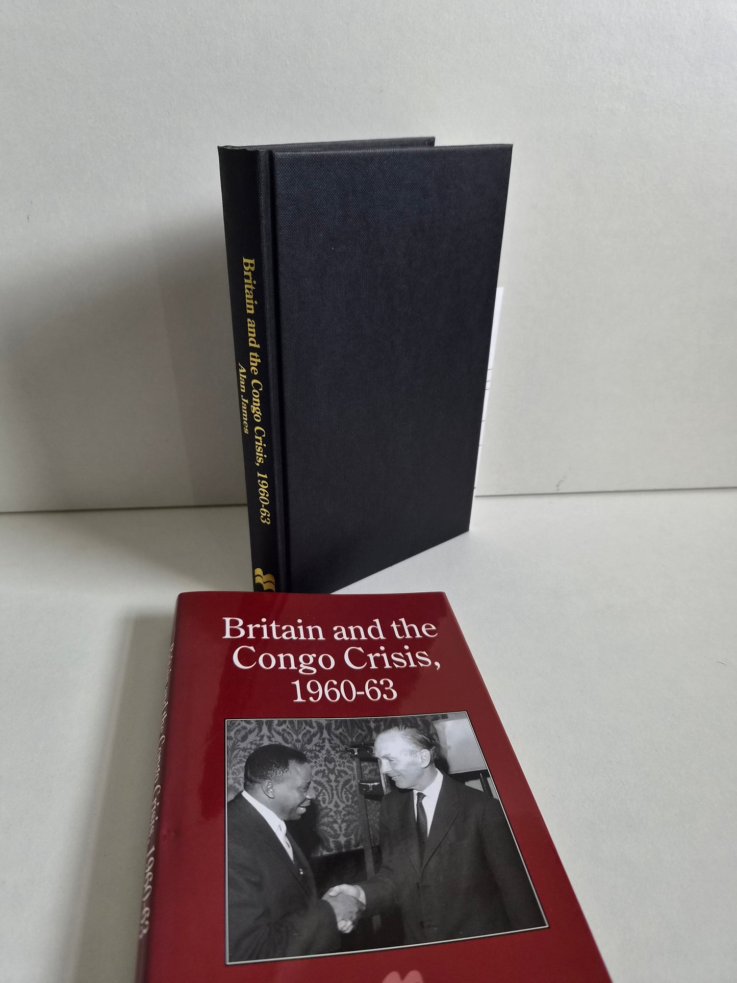 Britain and the Congo Crisis, 1960-63 by Alan James