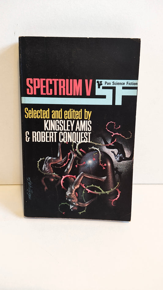 Spectrum V Selected by Kingsley Amis (1966) Pan Science Fiction
