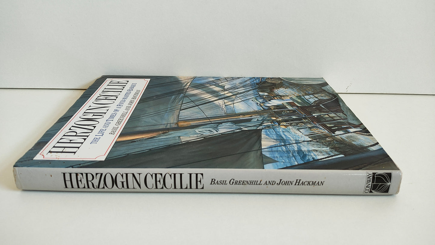 Herzogin Cecilie The Life and Times of a Four-Masted Barque by Basil Greenhill (1991)