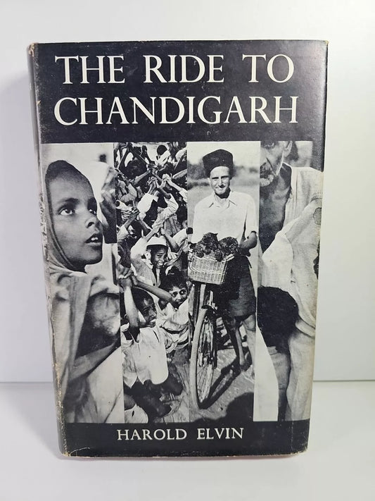 The Ride to Chandigarh by Harold Elvin 1957