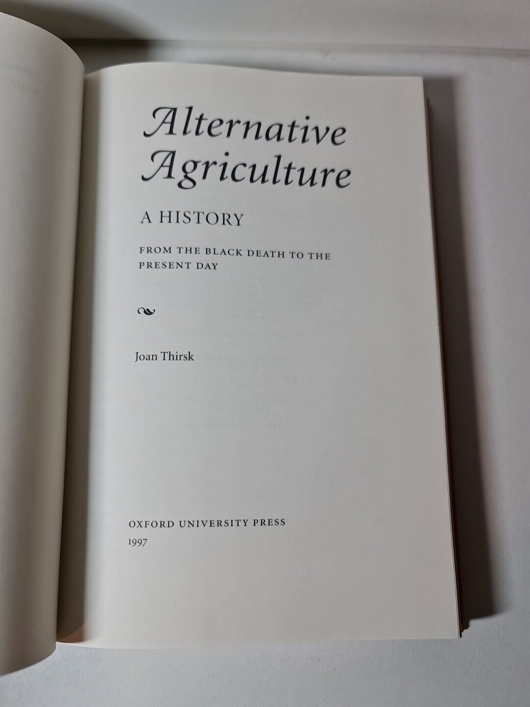 Alternative Agriculture: A History: From the Black Death... by Thrisk (1997)
