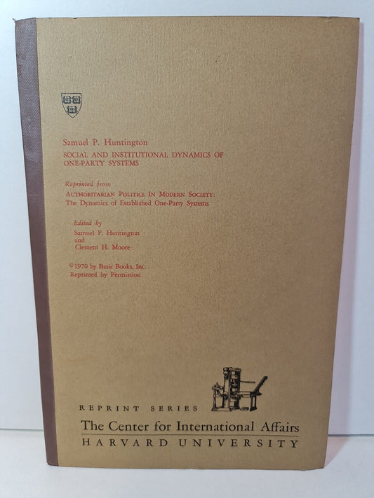 Social & Institutional Dynamics of One-Party Systems by Samuel Huntington (1970)