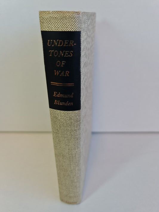 SIGNED Undertones of War by Edmund Blunden (1965)