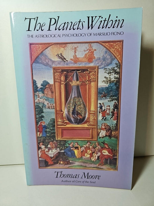The Planets Within: The Astrological Psychology ... by Thomas Moore (1990)