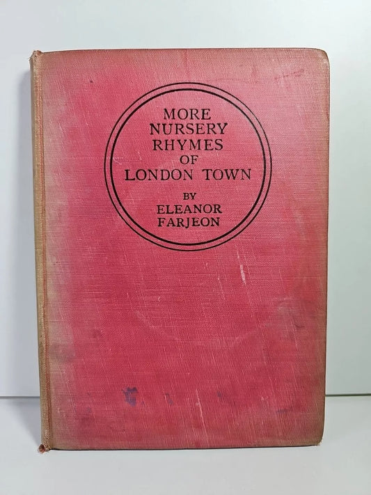 More Nursery Rhymes of London Town by Eleanor Farjeon (1917)