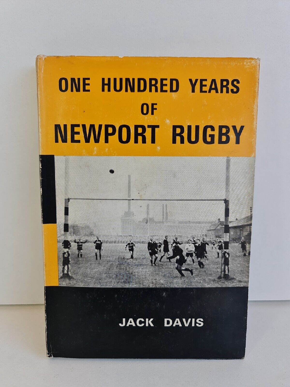 One Hundred Years of Newport Rugby by Jack Davis (1974)