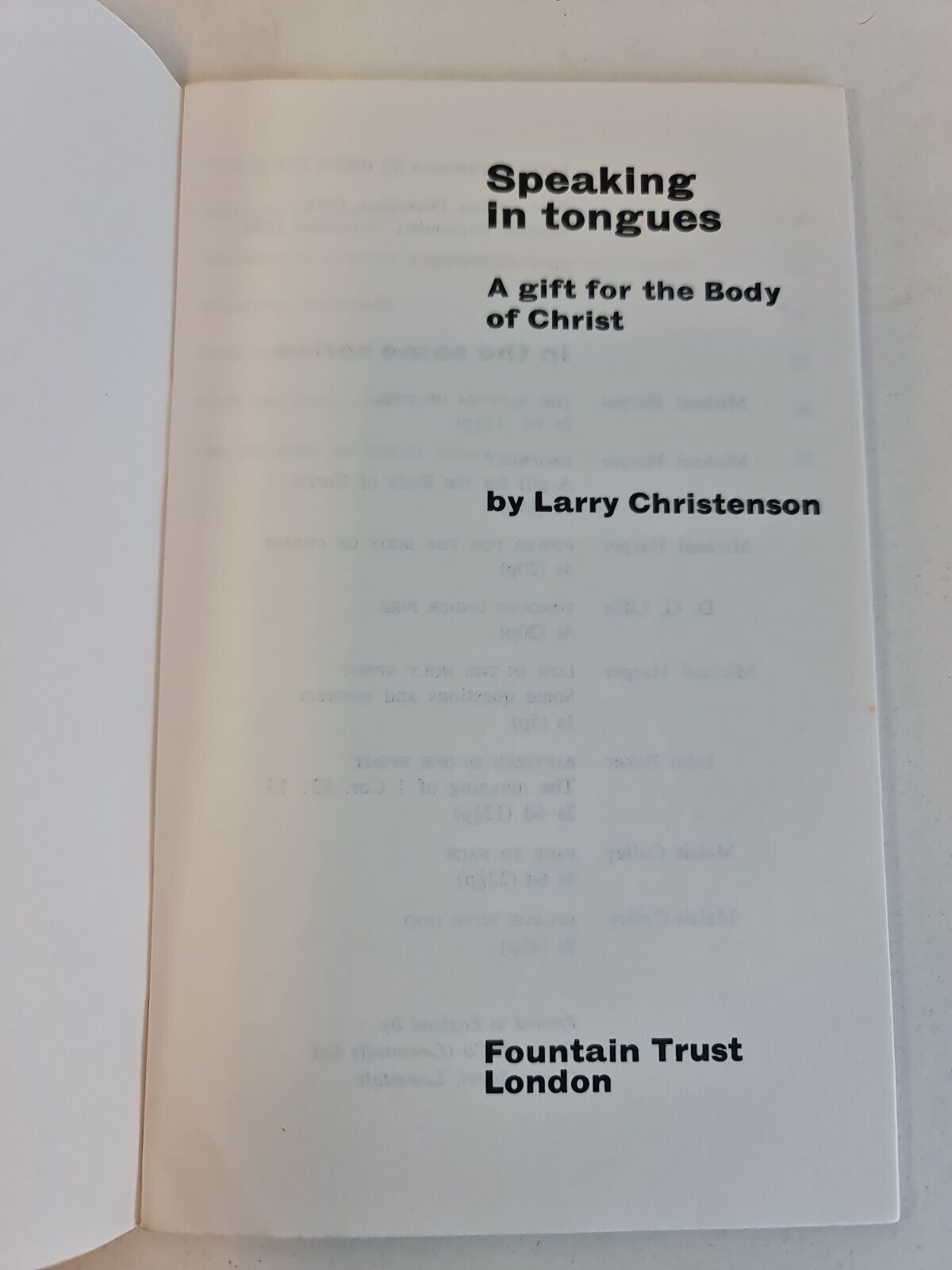 Speaking In Tongues A Gift For The Body Of Christ by Larry Christenson(1970)