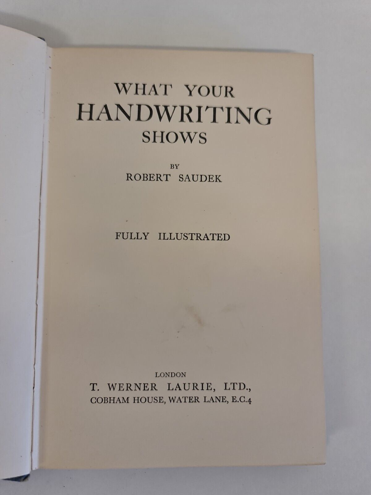 What Your Handwriting Shows by Robert Saudek (1932)