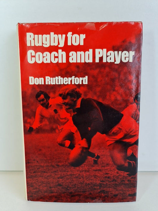 Rugby for Coach and Player by Don Rutherford (1971)