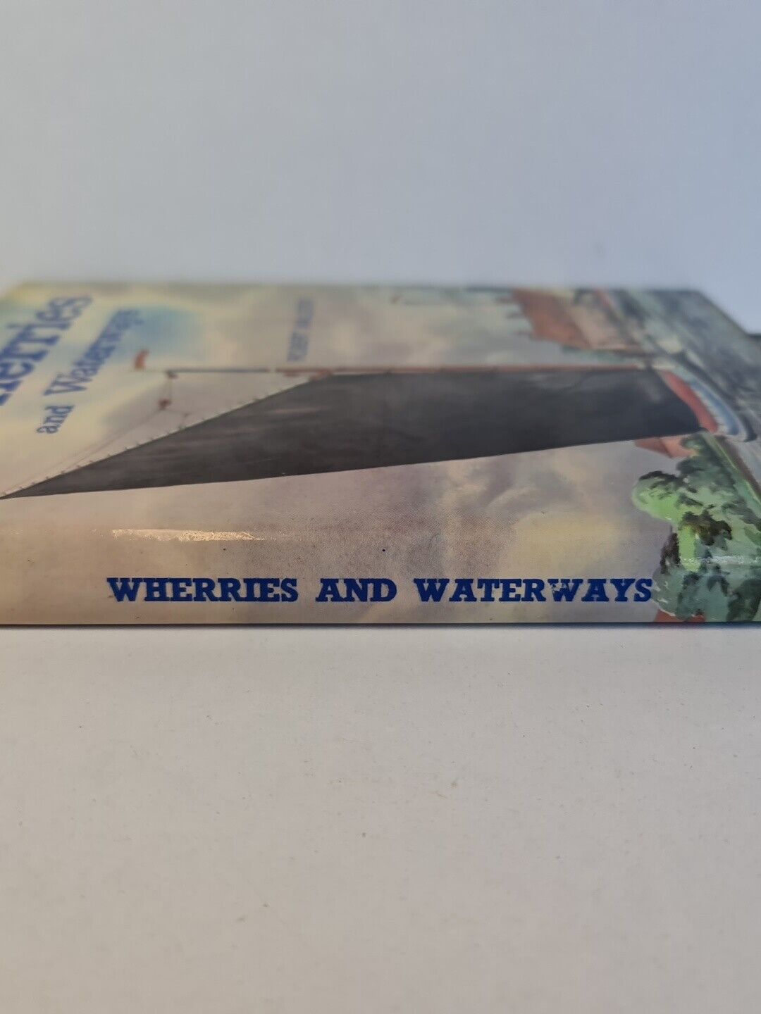 Wherries and Waterways by Robert Malster (1978)