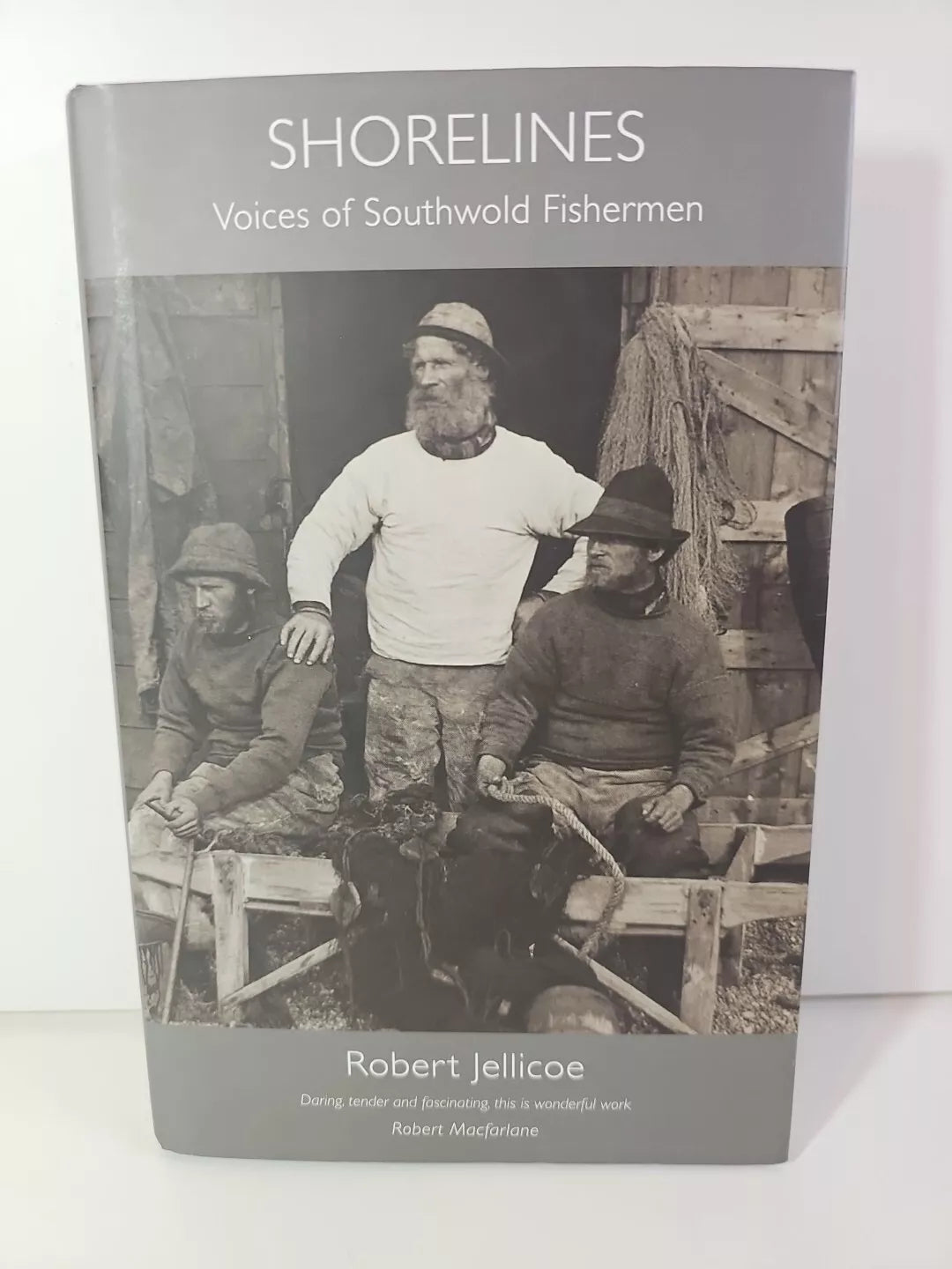 SIGNED - Shorelines: Voices of Southwold Fishermen by Robert Jellicoe (2021)