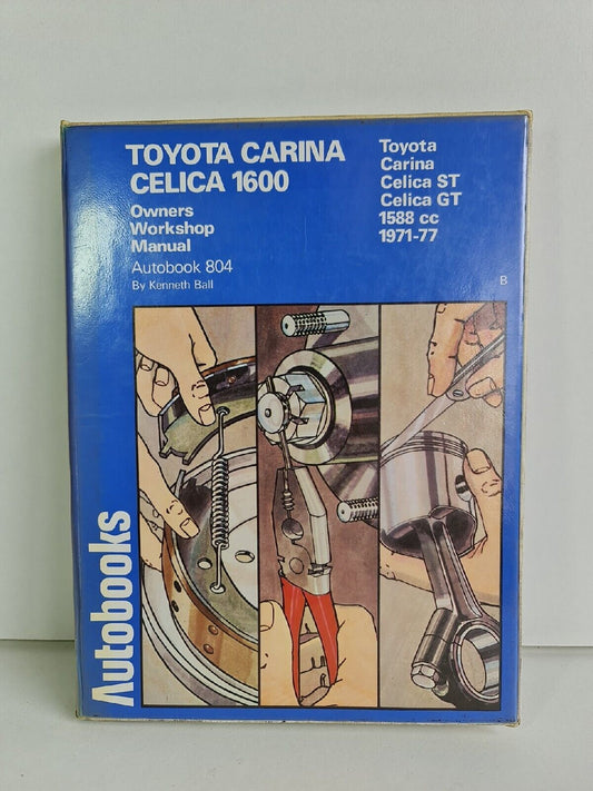 Toyota Carina, Celica 1971-77 Autobook by Kenneth Ball (1978)