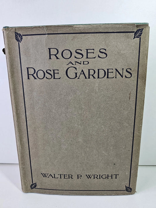 Roses and Rose Gardens by Walter Wright (1914)